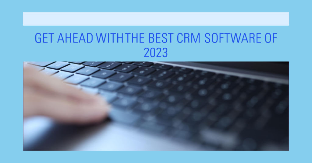 BEST SOFTWARE CRM 2023